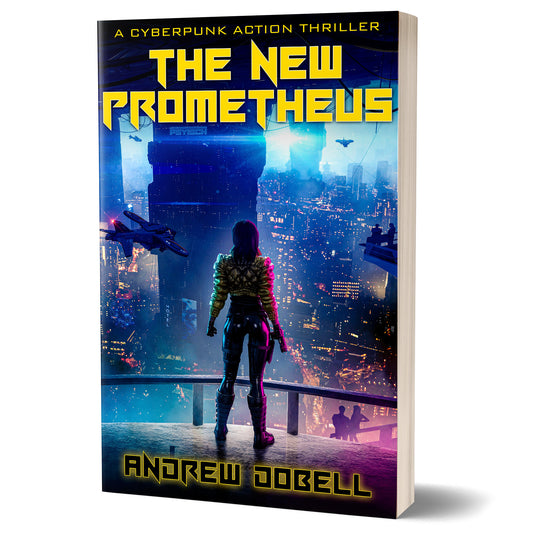 The New Prometheus: A Gripping Cyberpunk Thriller (The New Prometheus Book 1) - PAPERBACK