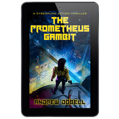 The Prometheus Gambit: A Gripping Cyberpunk Thriller (The New Prometheus Book 2) - EBOOK