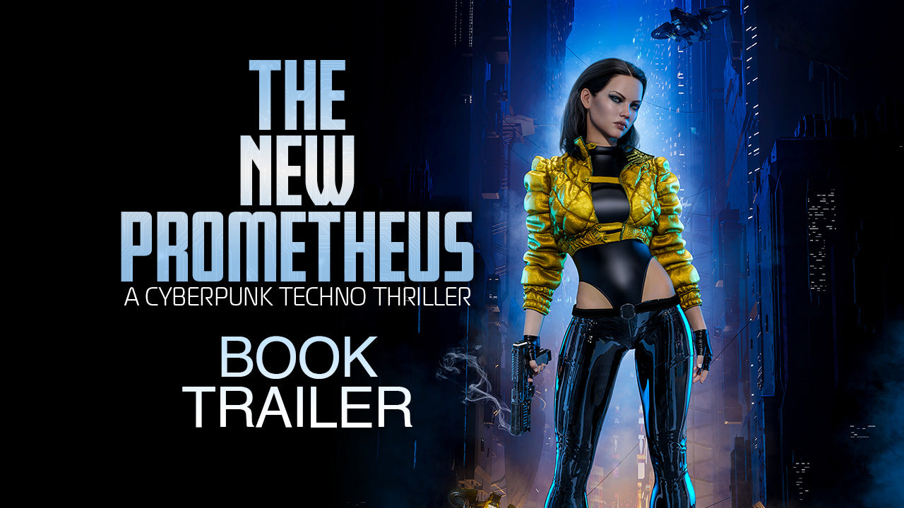 Load video: Book Trailer for the Cyberpunk novel series The New Prometheus by Andrew Dobell.