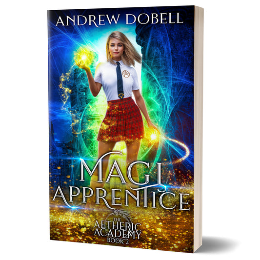 Magi Apprentice - A Magical Academy Adevnture (The Aetheric Academy) PAPERBACK