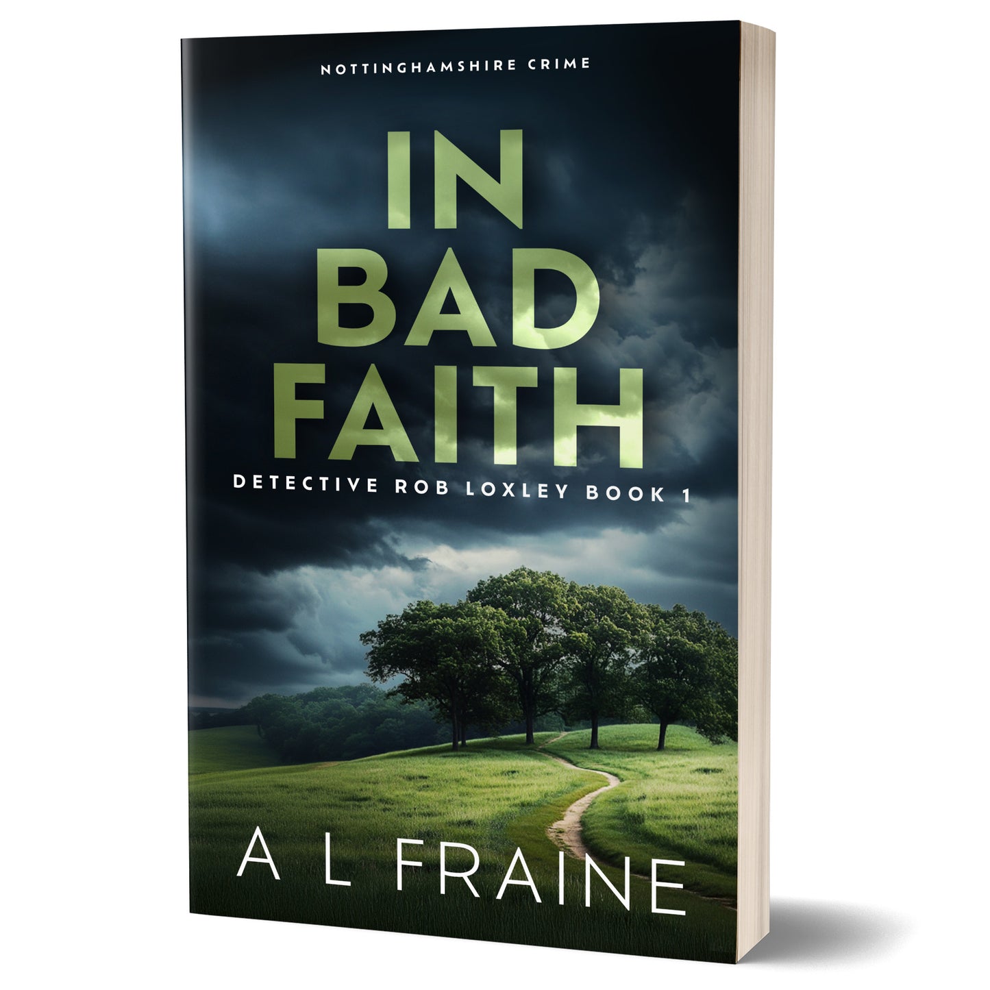 In Bad Faith - PAPERBACK - Detective Loxley Crime Thriller Book 1