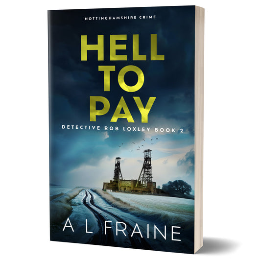 Hell to Pay - PAPERBACK - Detective Loxley Crime Thriller Book 2