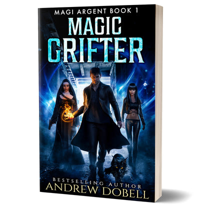 Magic Grifter - An Urban Fantasy Thriller (Magi Argent) PAPERBACK