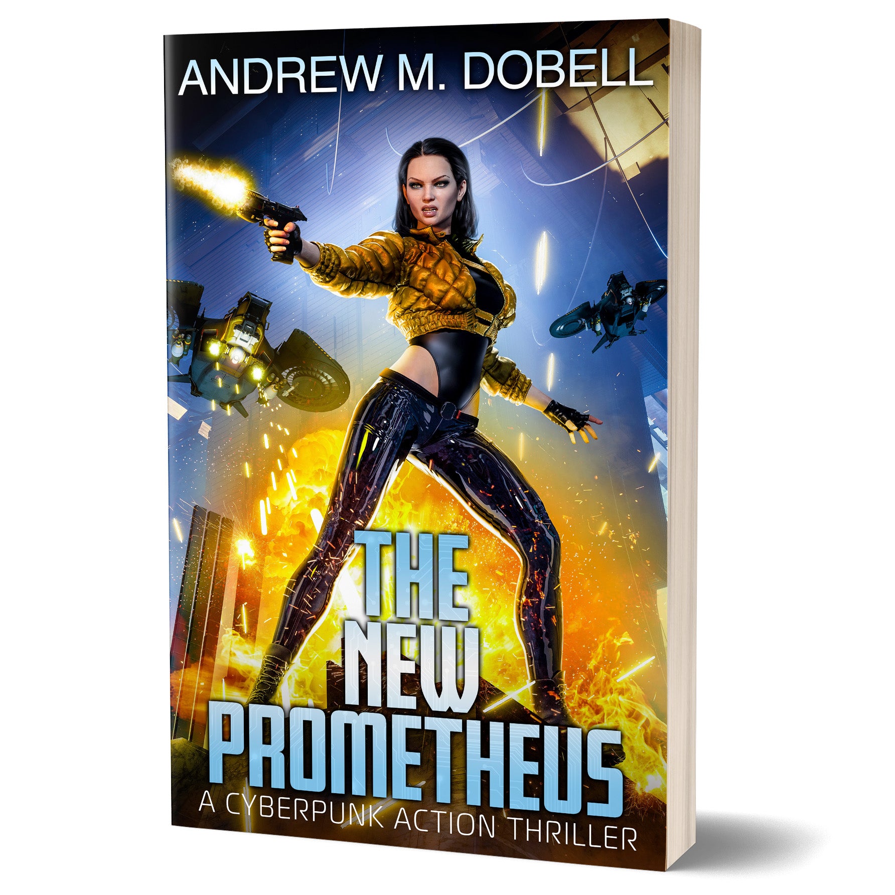 The New Prometheus. A Cyberpunk Action thriller.