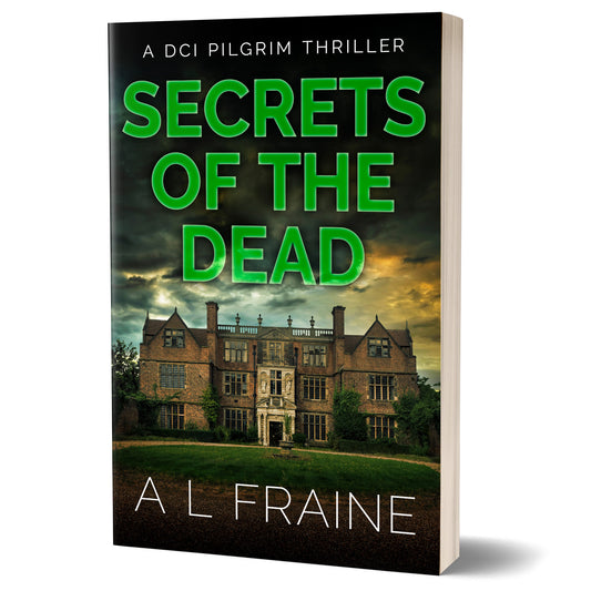 Secrets of the Dead - PAPERBACK - DCI Pilgrim Crime Thriller Book 3