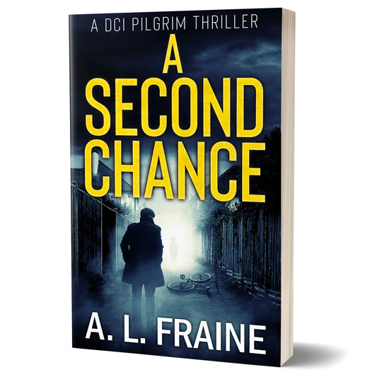 A Second Chance - PAPERBACK - DCI Pilgrim Crime Thriller Book 5