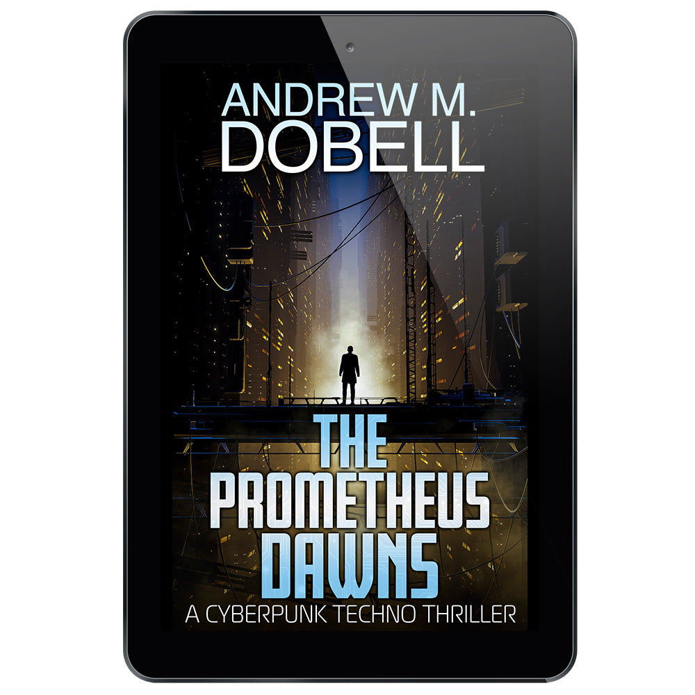 The Prometheus Dawns, a cyberpunk action thriller series.
