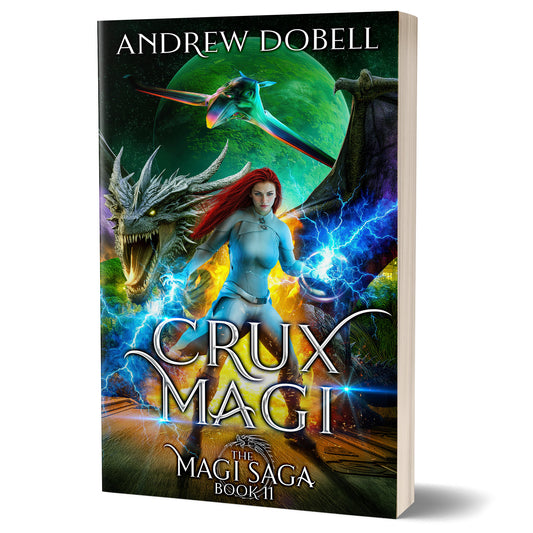 Crux Magi - A Space Fantasy Adventure (The Magi Saga) PAPERBACK