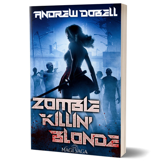 Zombie Killin' Blonde - A Zombie Apocalypse Adventure (Wasteland Road Knights) PAPERBACK