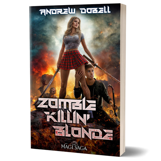 SIGNED PAPERBACK - Zombie Killin' Blonde - A Zombie Apocalypse Adventure